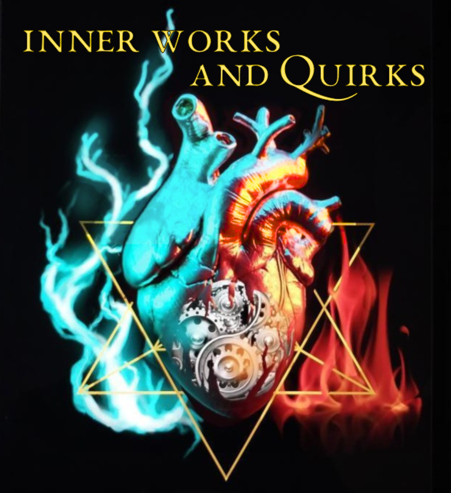 Inner Works and Quirks; ?>